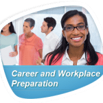 Career and Workplace Preparation